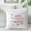 Valentines Day Cushion. Wife snoring. Valentines day gift ideas