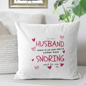 Husband snoring Valentines Day Cushion. Valentine's day gift ideas